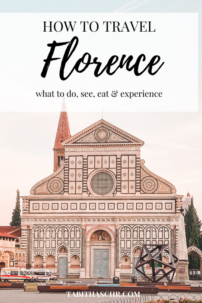 How to Travel Florence | Florence Travel Guide