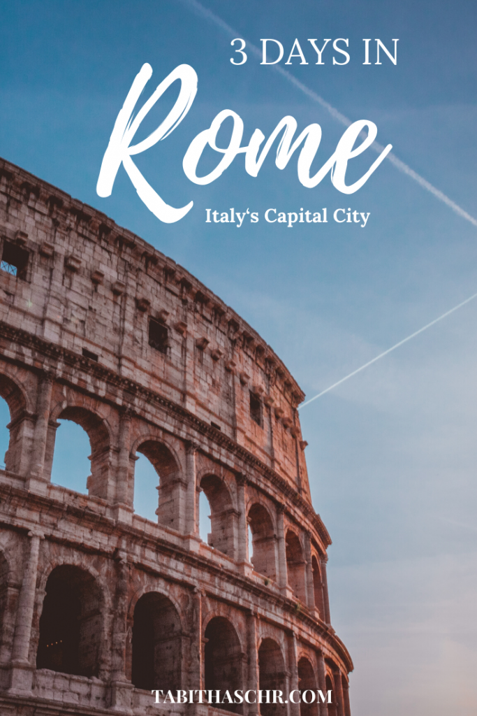 3 Days in Rome | Rome Travel Guide | Tabitha Scheuer