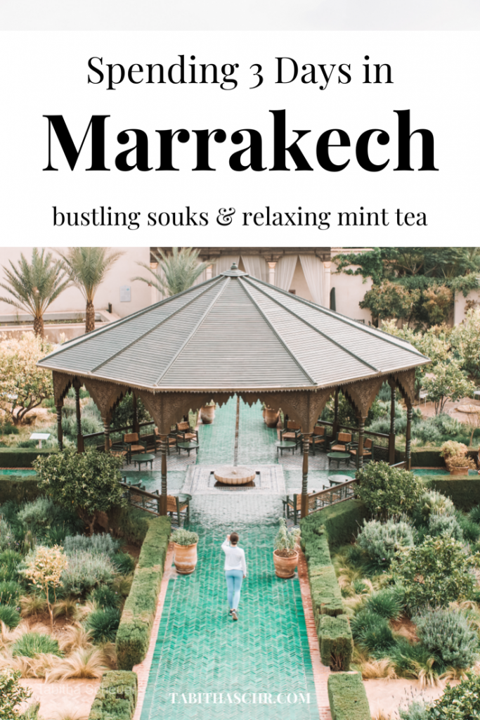 How to spend 3 days in Marrakech | Marrakech Travel Guide