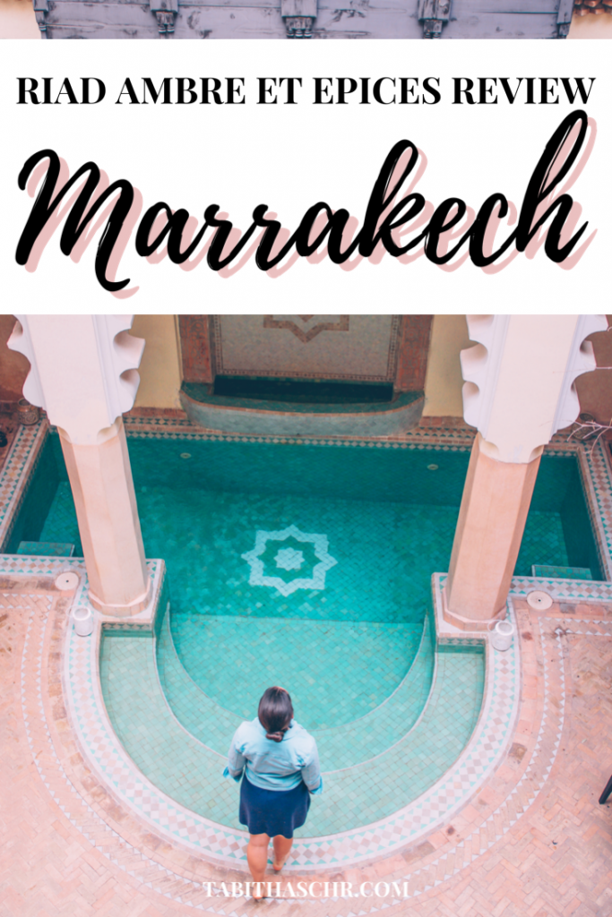 Riad Ambre Et Epices Review Marrakech | Marrakech Riad | Tabitha Scheuer
