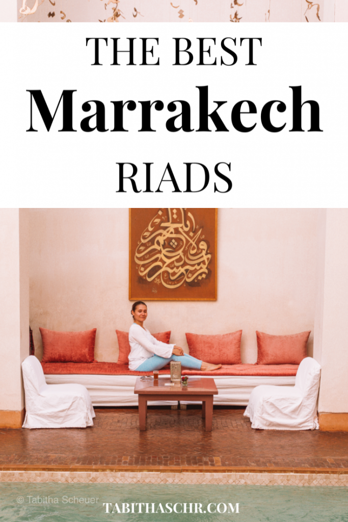 The best Marrakech Riads and how to find them | Tabitha Scheuer Guides