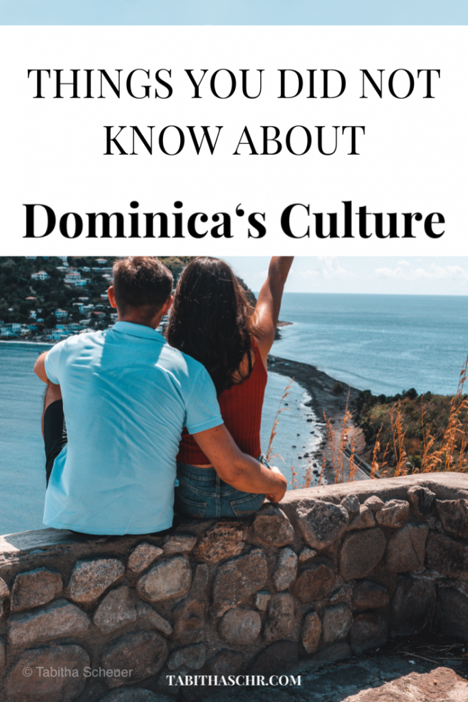 Things You Did Not Know About Dominica's Culture