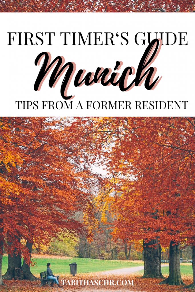 First Timer's Guide to Munich | Tips from a resident | München Travel Tips