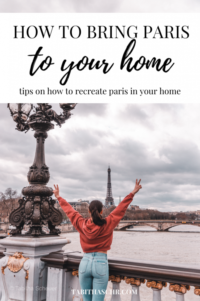 How to bring Paris to your home