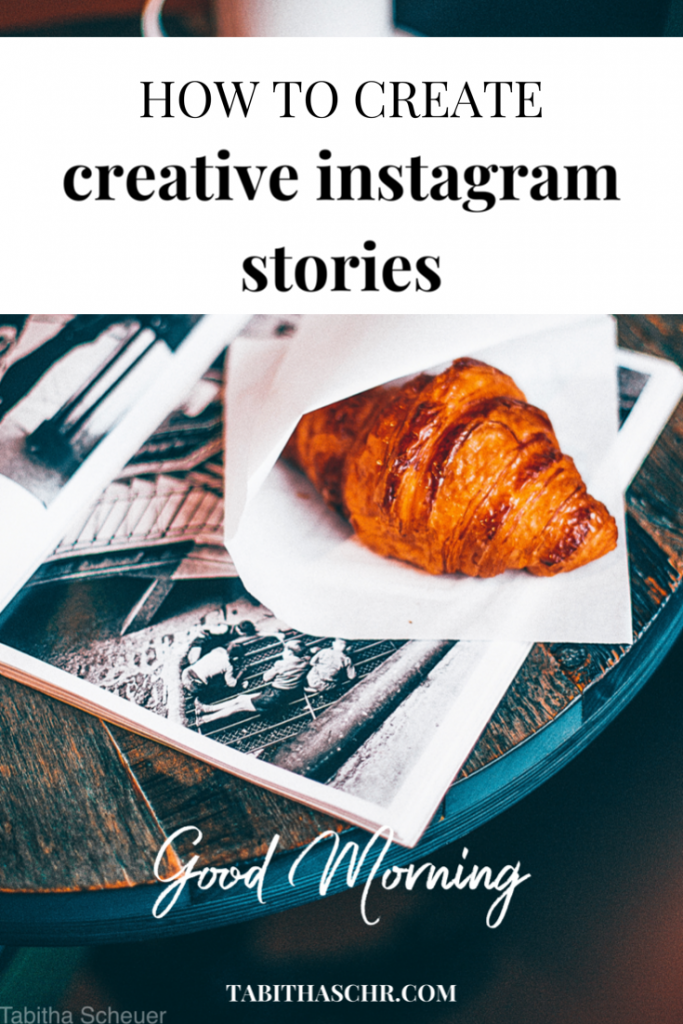 How to create creative Instagram Stories