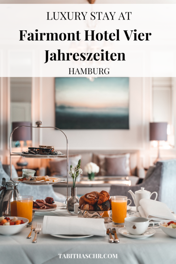 A luxury stay at Fairmont Hotel Vier Jahreszeiten in Hamburg